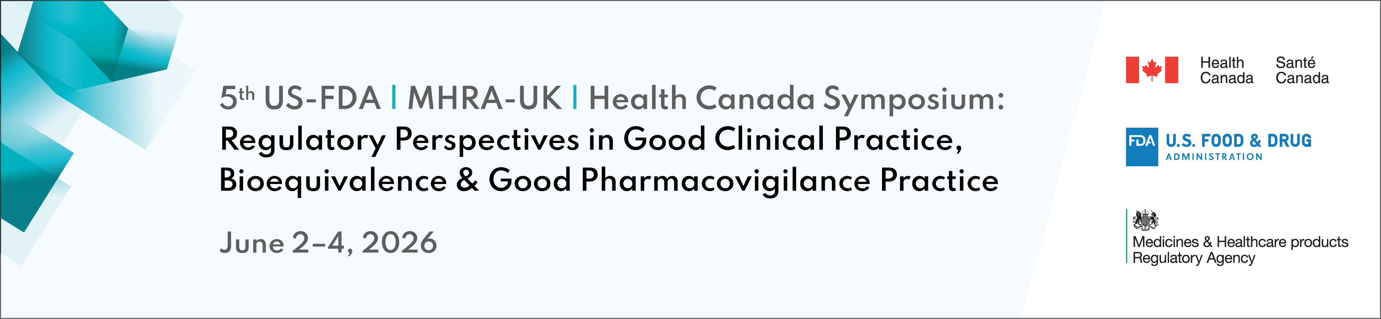 Banner for 5th US-FDA, MHRA-UK, Health Canada Symposium, June 2–4, 2026.